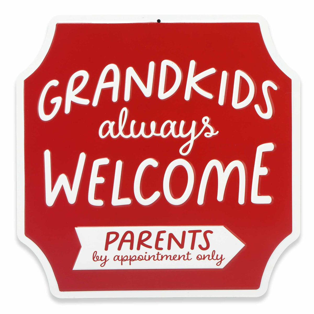 Grandkids Always Welcome Metal Sign
