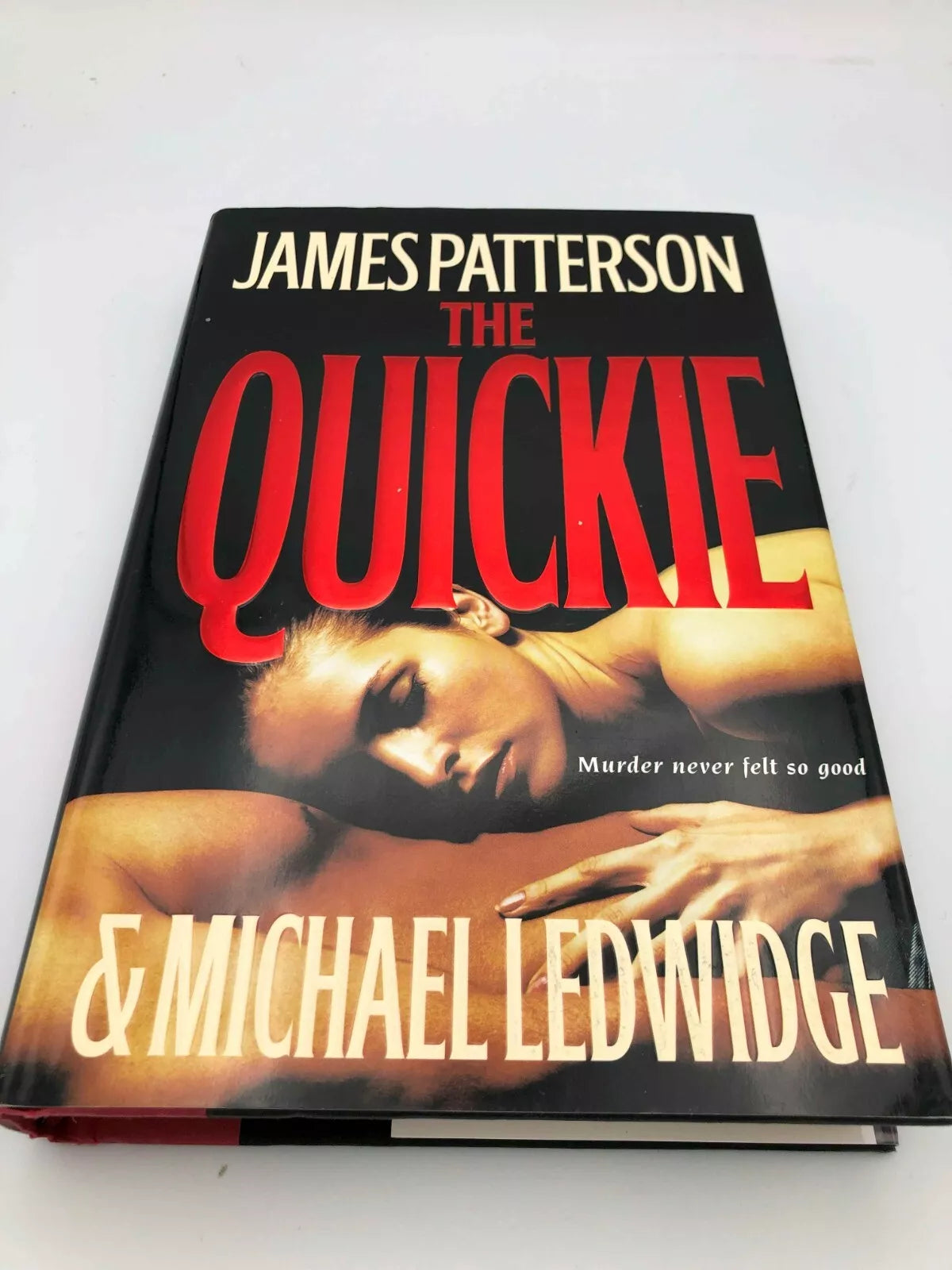 Quickie by James Patterson and Michael Ledwidge (2007, Hardcover) PRE-OWNED