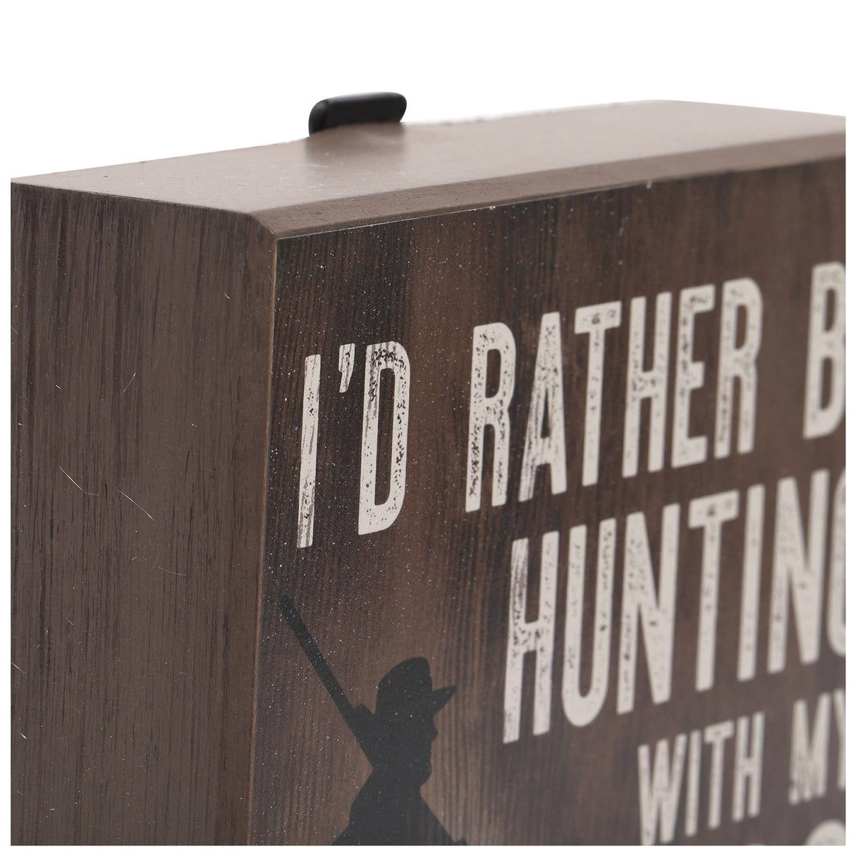 Rather Be Hunting With My Dog Wood Wall Decor