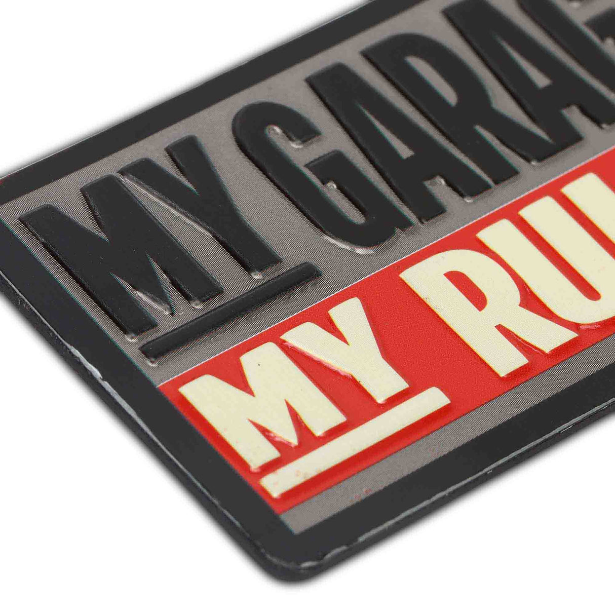Garage Rules Embossed Metal Magnet