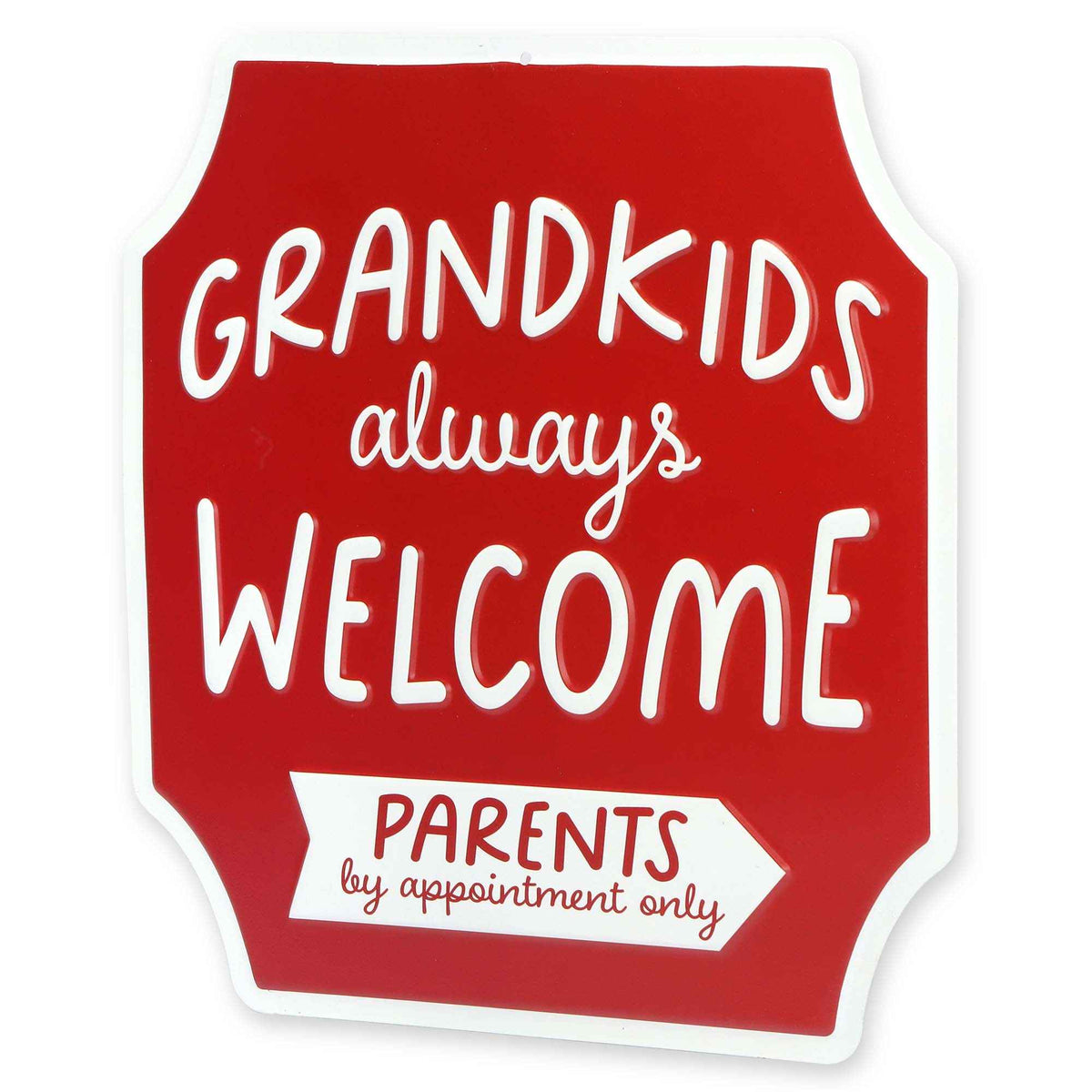 Grandkids Always Welcome Metal Sign