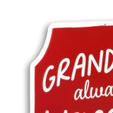Grandkids Always Welcome Metal Sign